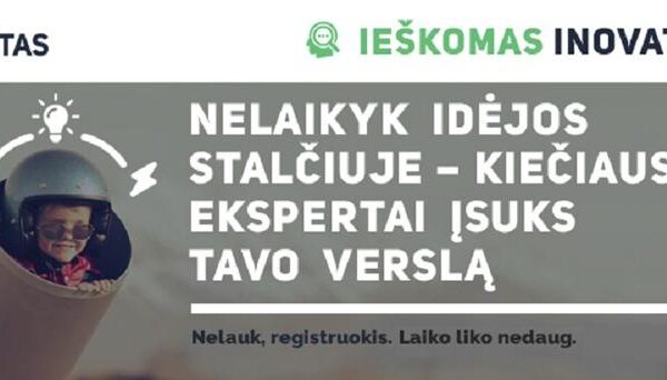 Skelbiamas konkursas „Ieškomas inovatorius!“ – pateik idėją ir kurk startuolį