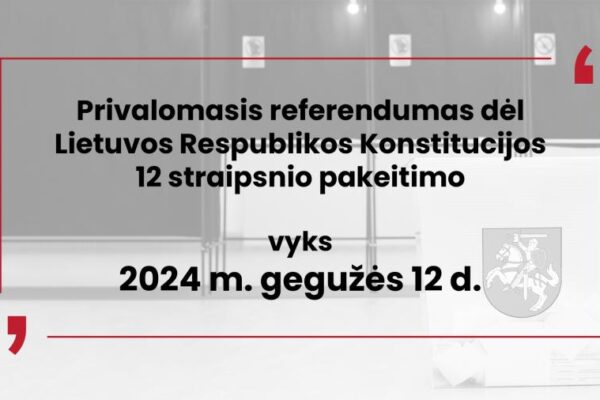 Kartu su Prezidento rinkimais vyks referendumas dėl daugybinės pilietybės