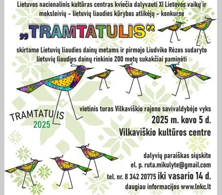 Vyks „Tramtatulis“