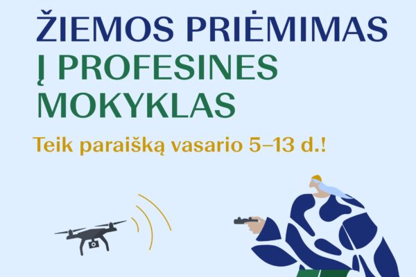 Vasario 5 d. prasidės žiemos priėmimas į profesines mokyklas